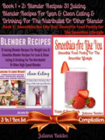 Blender_Recipes__31_Juicing_Blender_Recipes_For_Clean_Eating