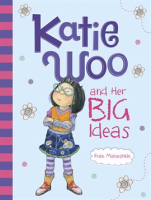 Katie_Woo_and_Her_Big_Ideas