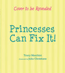 Princesses_Can_Fix_It_