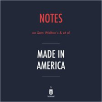 Notes_on_Sam_Walton_s___et_al_Made_in_America