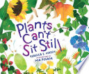 Plants_can_t_sit_still