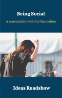 Being_Social_-_A_Conversation_with_Roy_Baumeister