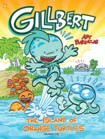 Gillbert_Vol__4__The_Island_of_Orange_Turtles