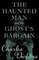 The_Haunted_Man_and_the_Ghost_s_Bargain__Fantasy_and_Horror_Classics_