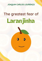 The_Greatest_Fear_of_Laranjinha