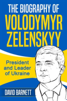 The_Biography_of_Volodymyr_Zelenskyy__President_and_Leader_of_Ukraine