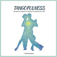 Tangofulness