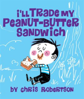 I_ll_Trade_my_Peanut_Butter_Sandwich