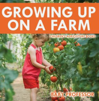 Growing_up_on_a_Farm