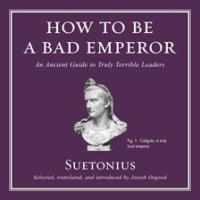 How_to_Be_a_Bad_Emperor