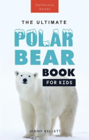 Polar_Bears_the_Ultimate_Polar_Bear_Book_for_Kids
