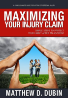 Maximizing_Your_Injury_Claim