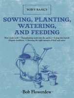 Sowing__Planting__Watering__and_Feeding