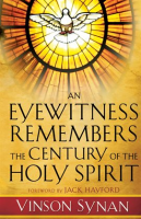 An_Eyewitness_Remembers_the_Century_of_the_Holy_Spirit