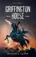 Griffington_House__Volume_1