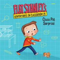 Flat_Stanley_s_Adventures_in_Classroom_2E__1__Class_Pet_Surprise