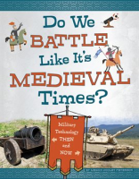 Do_We_Battle_Like_It_s_Medieval_Times_