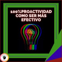 100__Proactividad_Como_ser_m__s_Efectivo