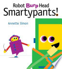 Robot_burp_head_smartypants