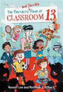 The_fantastic_and_terrible_fame_of_Classroom_13