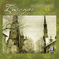 Inscape__Choral_Music_Of_Gerald_Custer