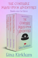 The_Constable_Mavis_Upton_Adventures_Books_One_to_Three