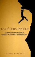 La_d__termination__Comment_pers__v__rer_quand_tu_es_pr__t____renoncer