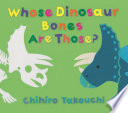 Whose_dinosaur_bones_are_those_