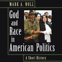 God_and_Race_in_American_Politics