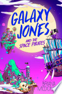 Galaxy_Jones_and_the_space_pirates