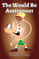 The_Would_Be_Asstronaut