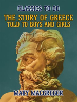 The_Story_of_Greece__Told_to_Boys_and_Girls