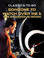 Someone_to_Watch_Over_Me___the_Enormous_Room