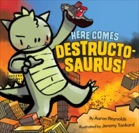 Here_Comes_Destructosaurus_