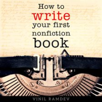 How_to_Write_Your_First_Nonfiction_Book