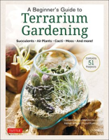 A_Beginner_s_Guide_to_Terrarium_Gardening