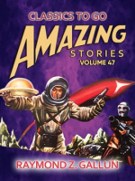 Amazing_Stories_Volume_47