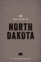 The_WPA_Guide_to_North_Dakota