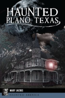 Haunted_Plano__Texas