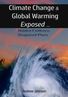 Climate_Change_and_Global_Warming_-_Exposed__Hidden_Evidence__Disguised_Plans
