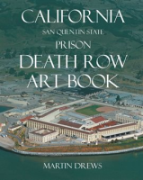 California_San_Quentin_State_Prison_Death_Row_Art_Book