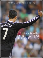 Cristiano_Ronaldo__The_Portuguse_Prodigy