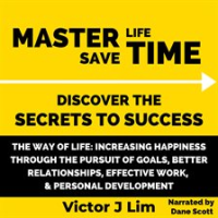 Way_of_Life__Increasing_Happiness_through_the_Pursuit_of_Goals__Better_Relationships__Effective_Work