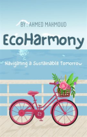 EcoHarmony_Navigating_a_Sustainable_Tomorrow