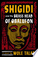 Shigidi_and_the_brass_head_of_Obalufon