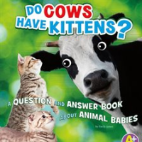 Do_Cows_Have_Kittens_