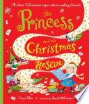 The_princess_and_the_Christmas_rescue
