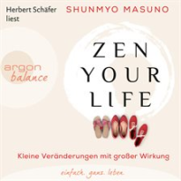 Zen_Your_Life_-_Kleine_Ver__nderungen_mit_gro__er_Wirkung