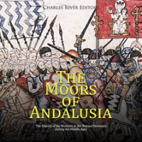The_Moors_of_Andalusia__The_History_of_the_Muslims_in_the_Iberian_Peninsula_during_the_Middle_Ages