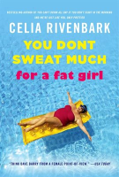 You_Don_t_Sweat_Much_for_a_Fat_Girl